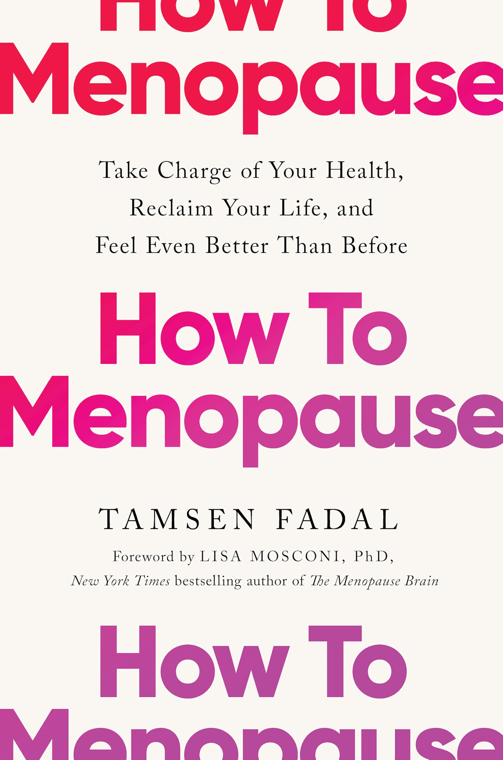 How to Menopause by Tamsen Fadal (Paperback Book)