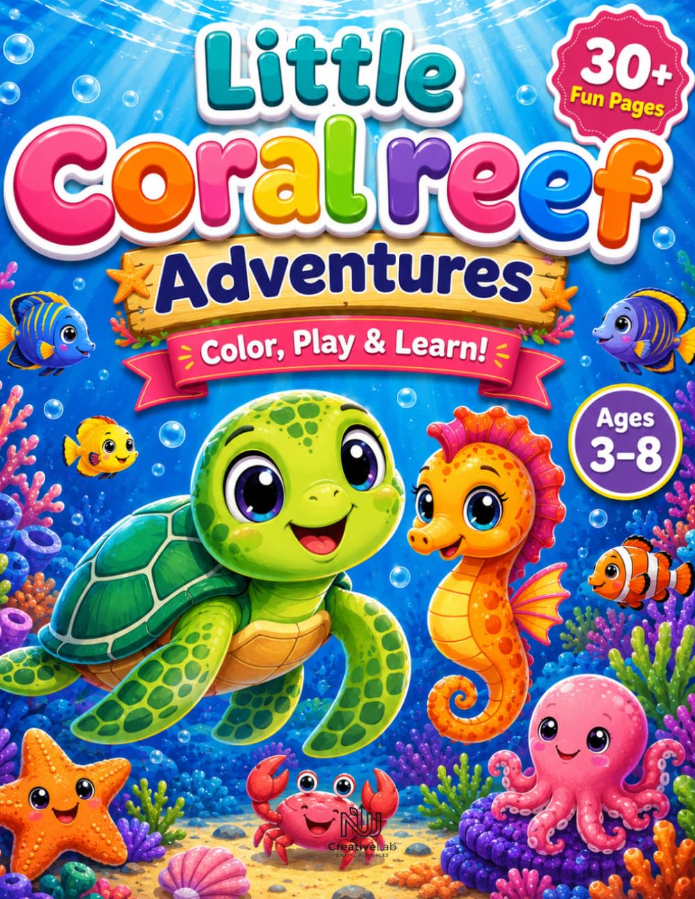 Little Coral Reef Life & Sea Turtle Adventures: Children's Book About Ecology and Ocean Conservation