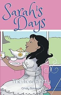 Sarah's Days: The Tea Party