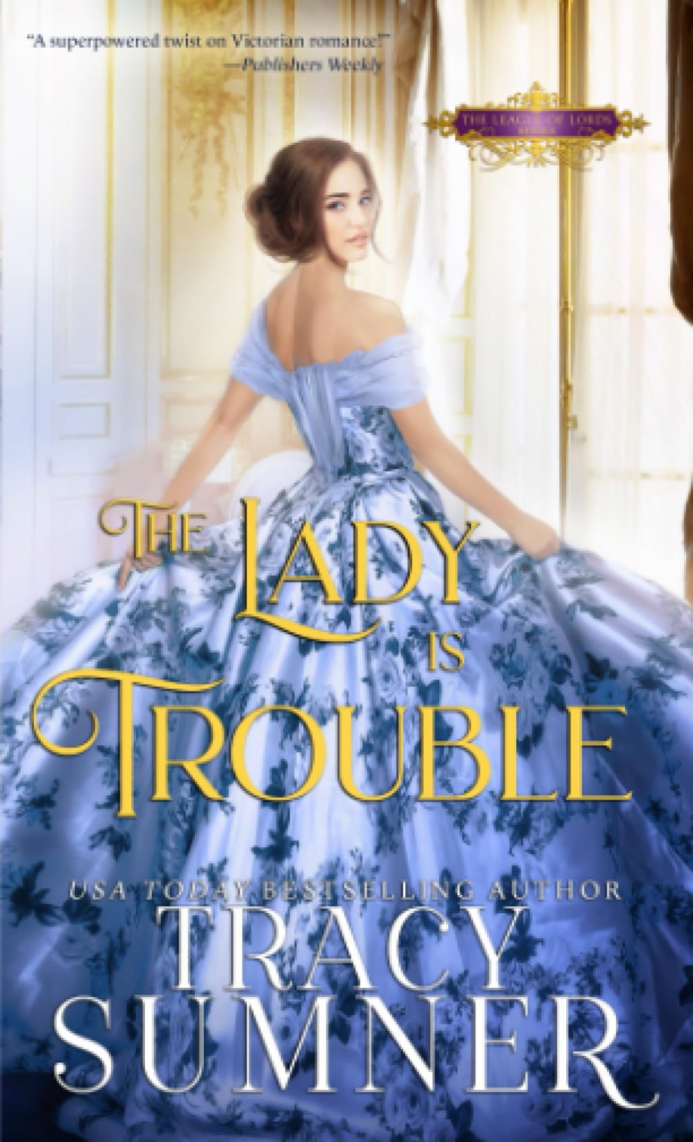 The Lady is Trouble (League of Lords)
