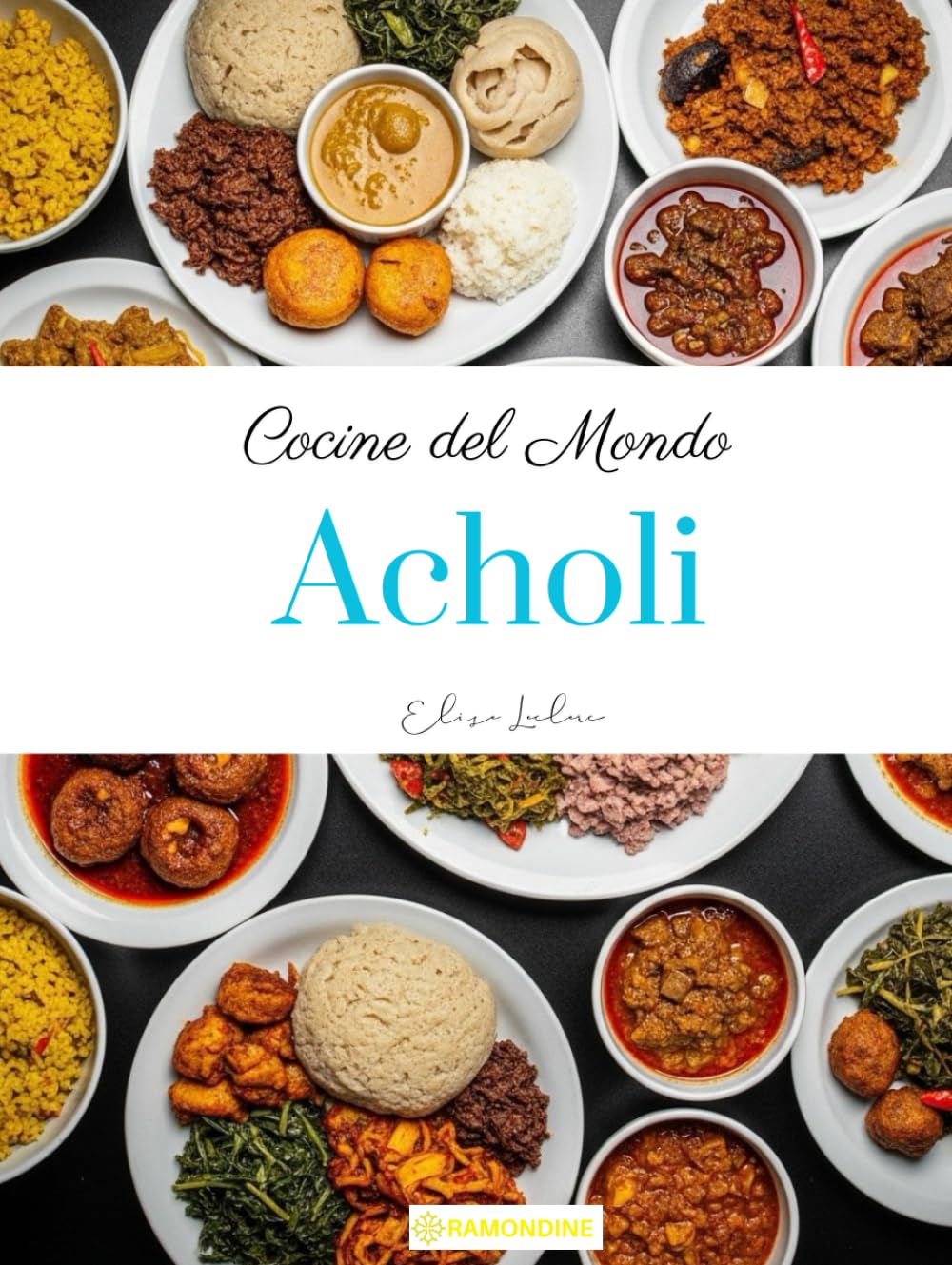 Cucine del mondo: Acholi