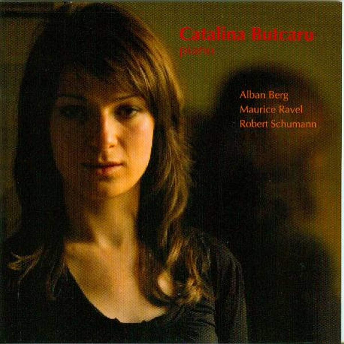 Berg: Piano Sonata; Ravel: Miroirs; Schumann: Humoreske