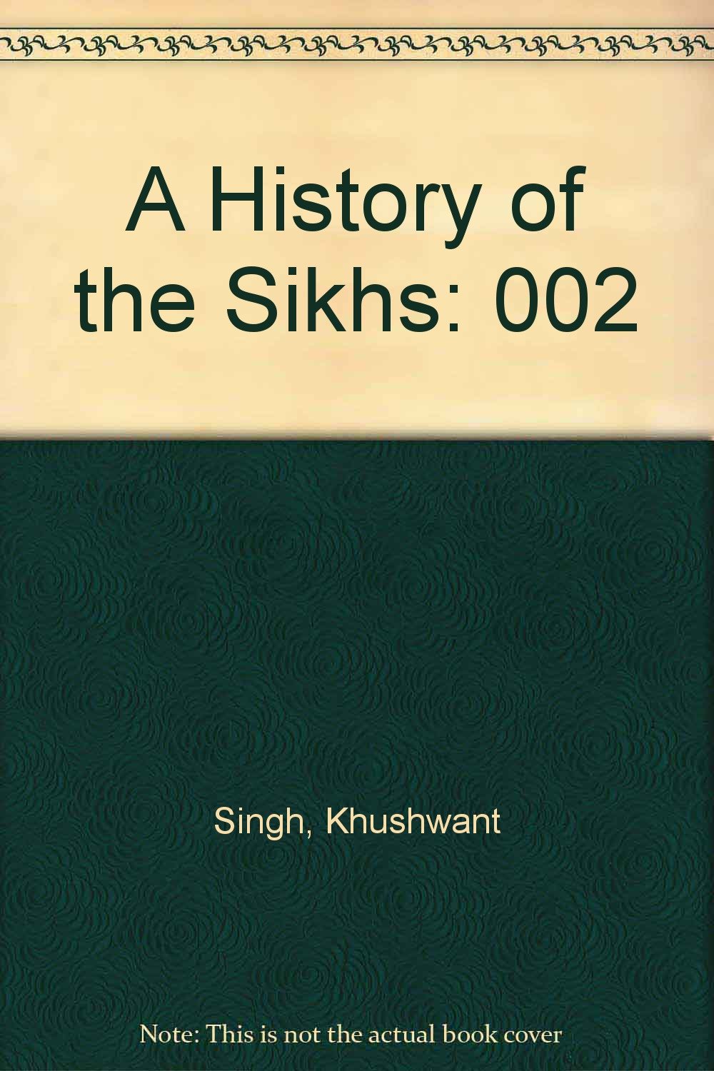 A History of the Sikhs: 1839-1964: 002