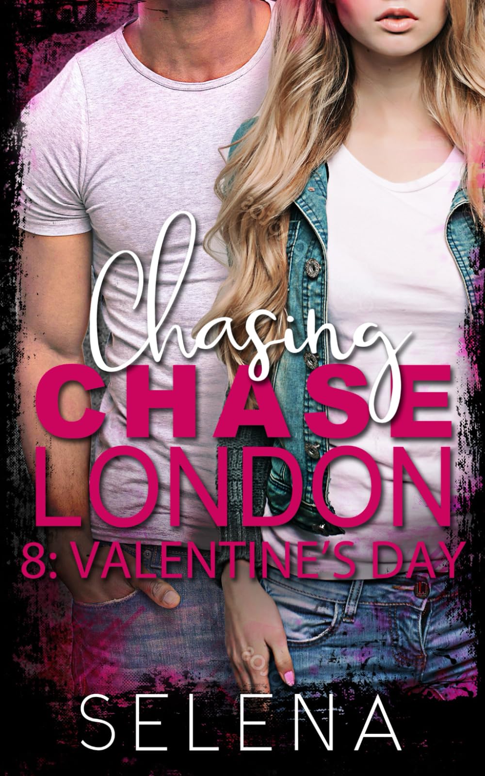 Chasing Chase London: Part 8: Valentines Day