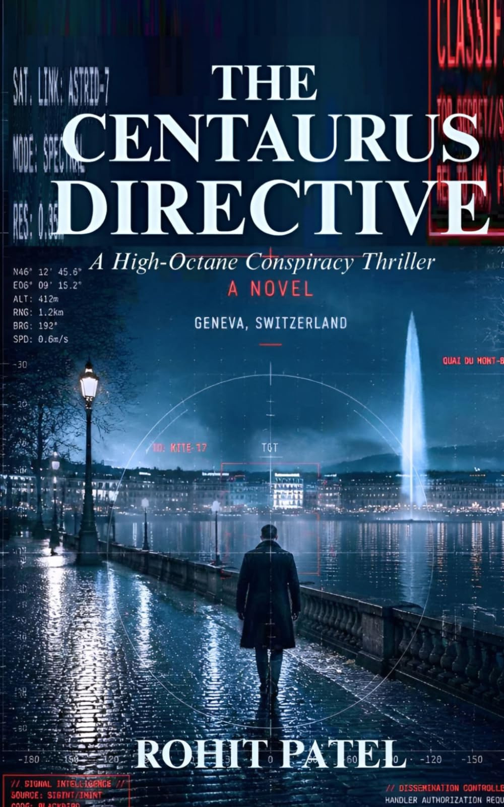 The Centaurus Directive: A High-Octane Conspiracy Thriller (Jaden Scott Series)