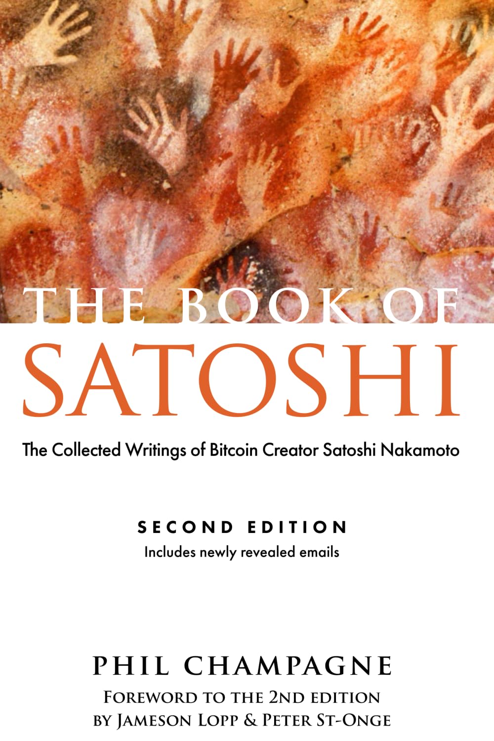The Book Of Satoshi: The Collected Writings of Bitcoin Creator Satoshi  Nakamoto : Champagne, Phil, Lopp, Jameson, St-Onge, Peter: Amazon.de: Bücher