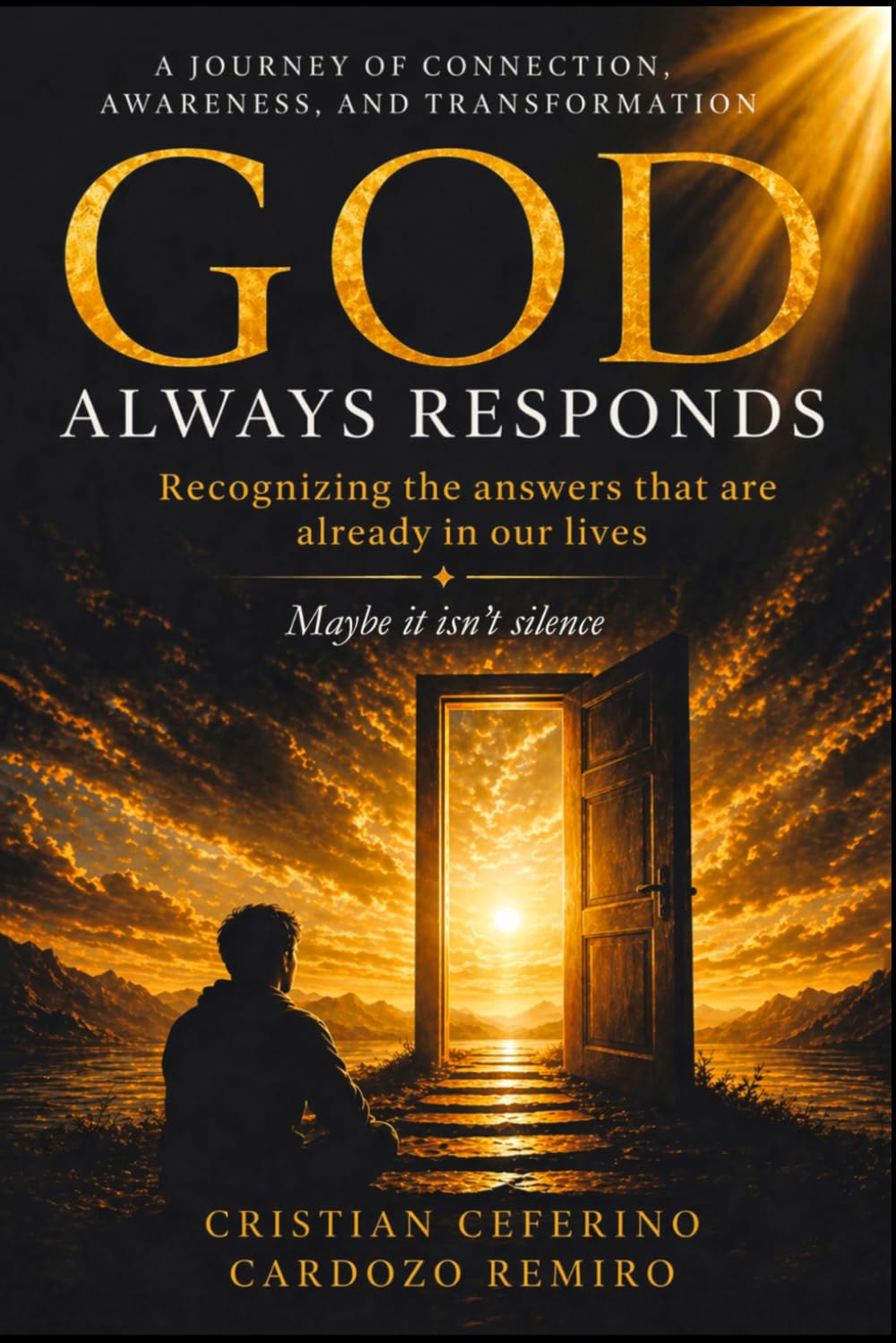 God Always Responds: Recognizing the answers that are already in our lives