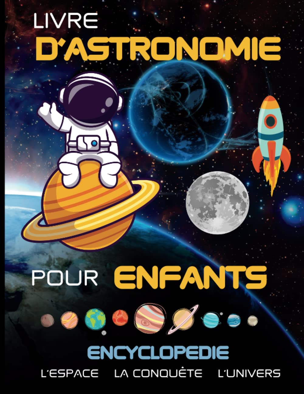 Livre d'Astronomie pour Enfants : Explorez l'Univers et le Système Solaire