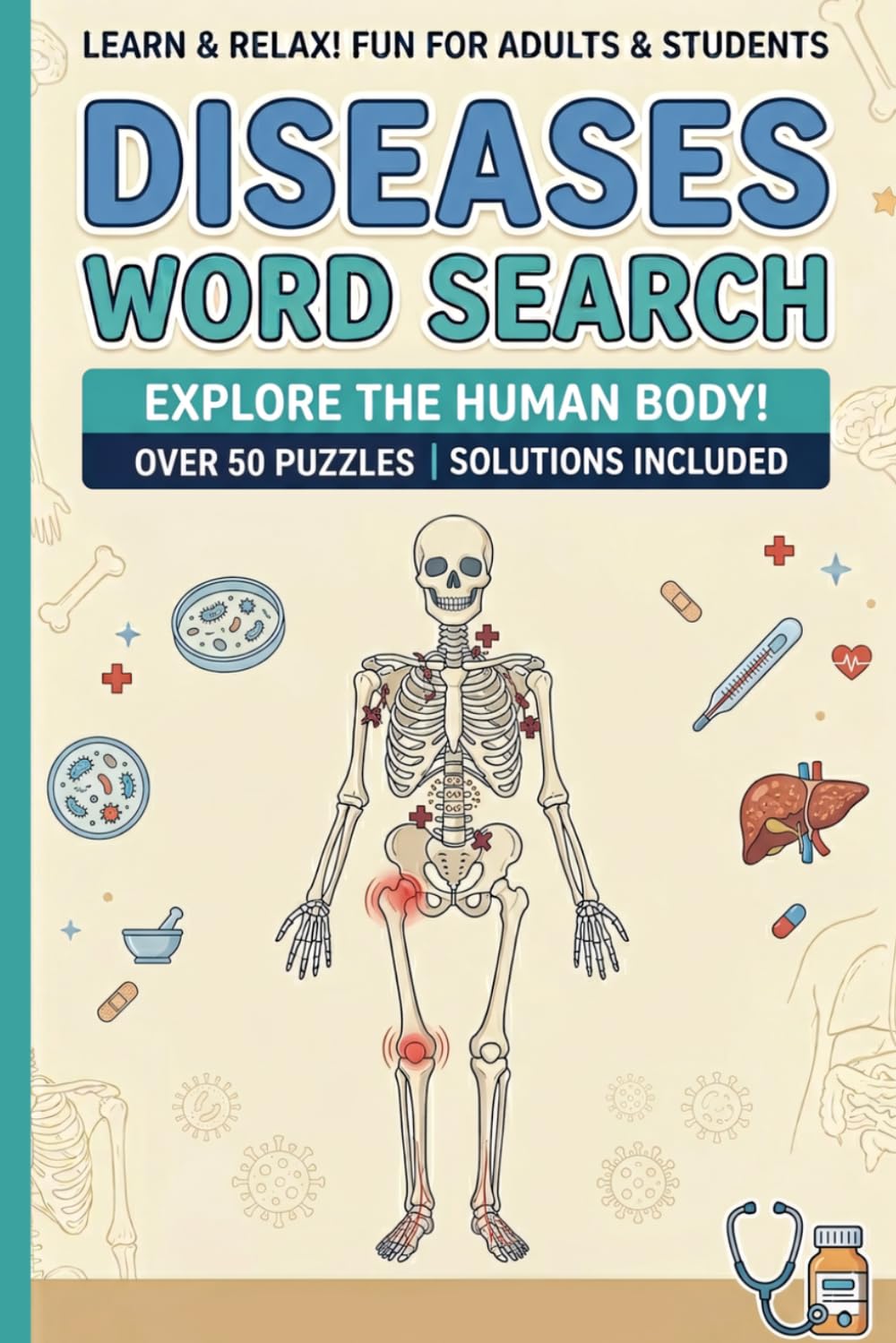 Diseases Word Search Puzzle Book: Word Searches With Easy to Read Print About Physiology, Medical Terms, Human Body and more | 6x9 in 110 pages | 50+ ... (Medical Terms Word Search Puzzle Books)