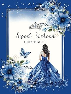 Sweet 16 Guestbook: Royal Blue and Silver Elegance: Floral Roses with Tiara Crown and Dress Decoration: Butterfly Theme Sign-in, Gift Log Tracker, and Photo Memory Keepsake for 16th Birthday Party - Buy now