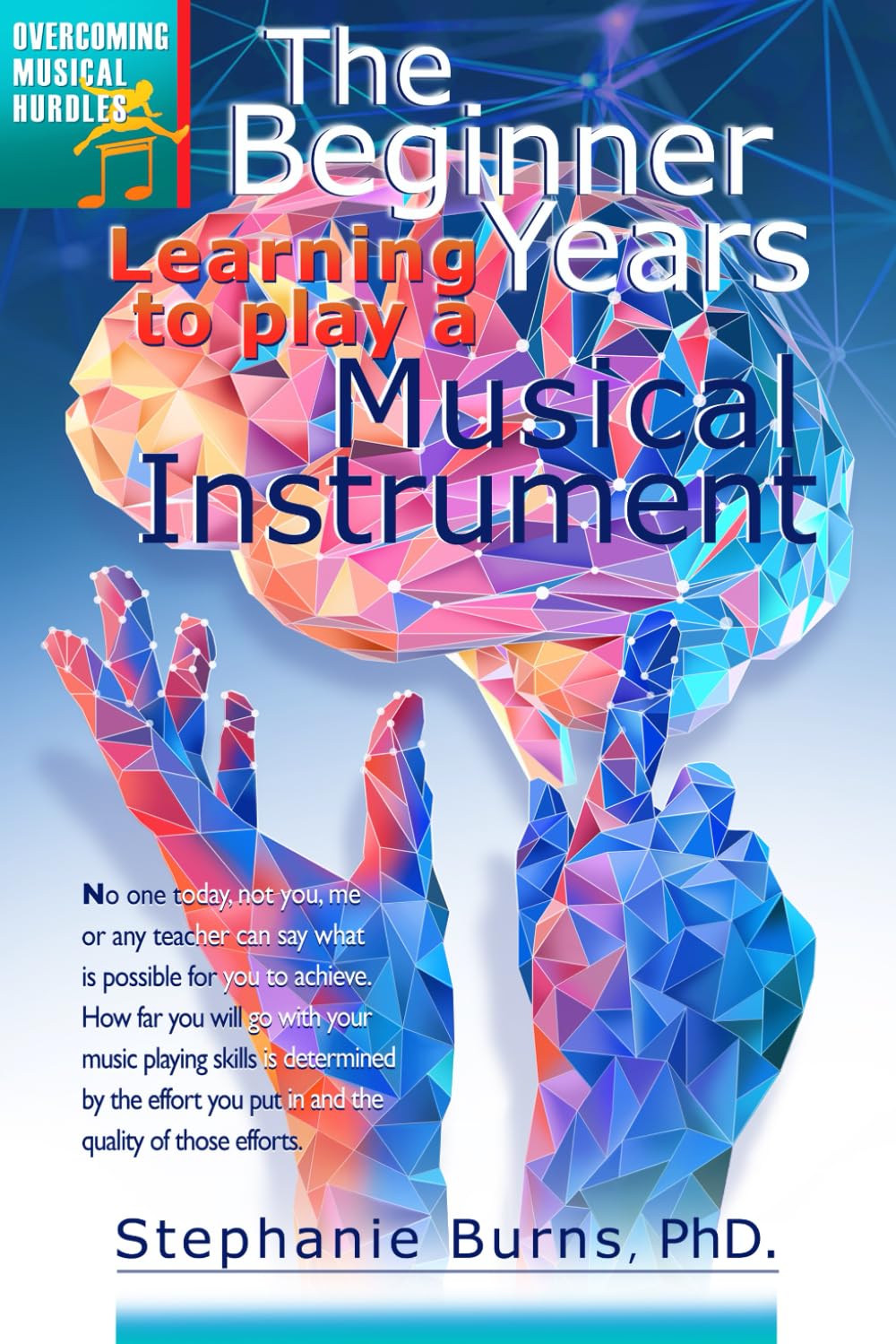 The Beginner Years: Learning to Play a Musical Instrument