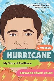 Hurricane: My Story of Resilience (I, Witness)