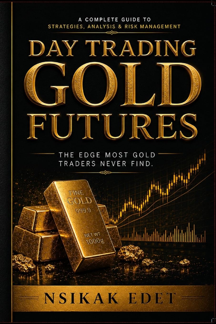 DAY TRADING GOLD FUTURES: The Edge Most Gold Traders Never Find