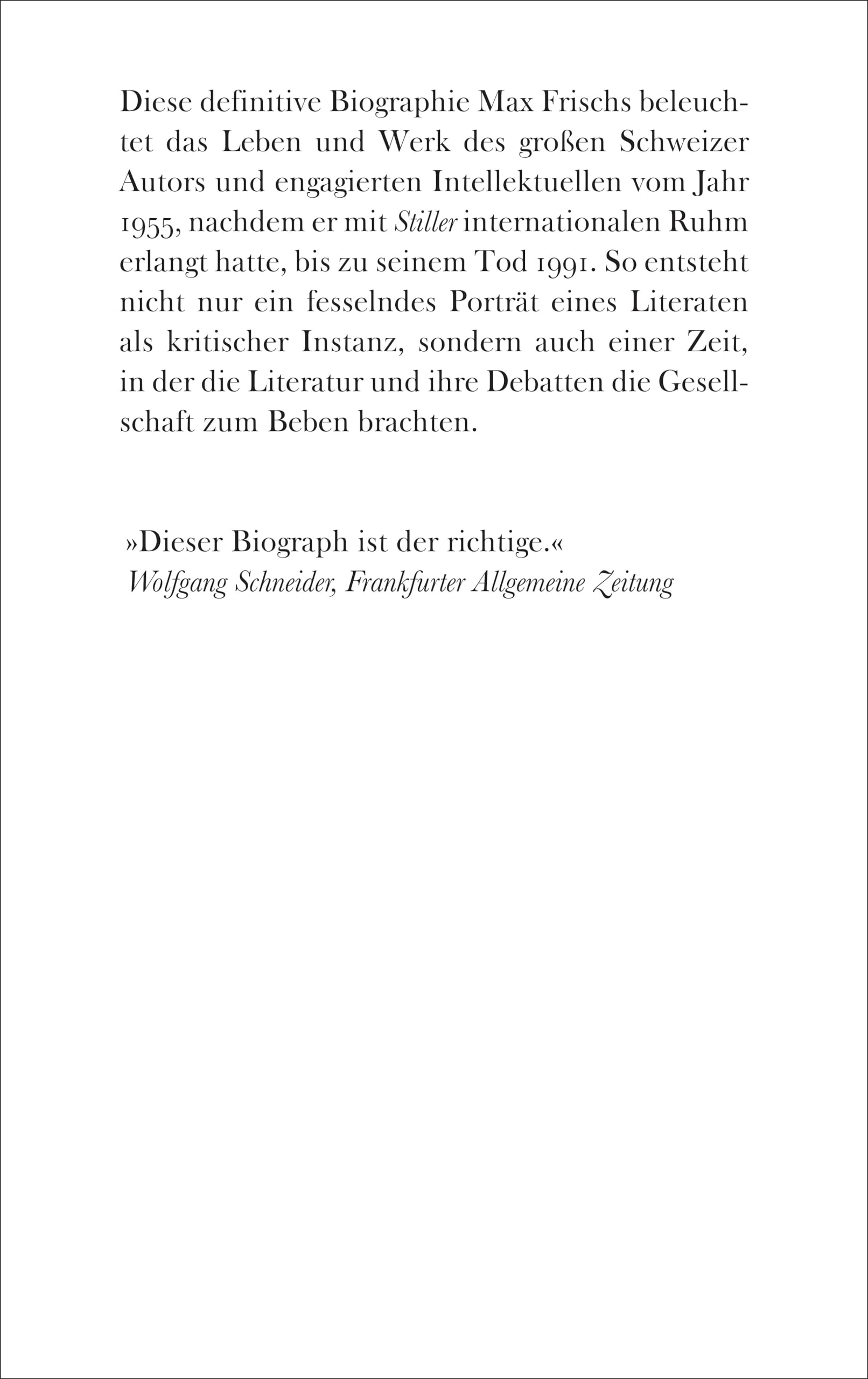 Max Frisch - Biographie einer Instanz. 1955-1991 (Max-Frisch-Biographie 2)