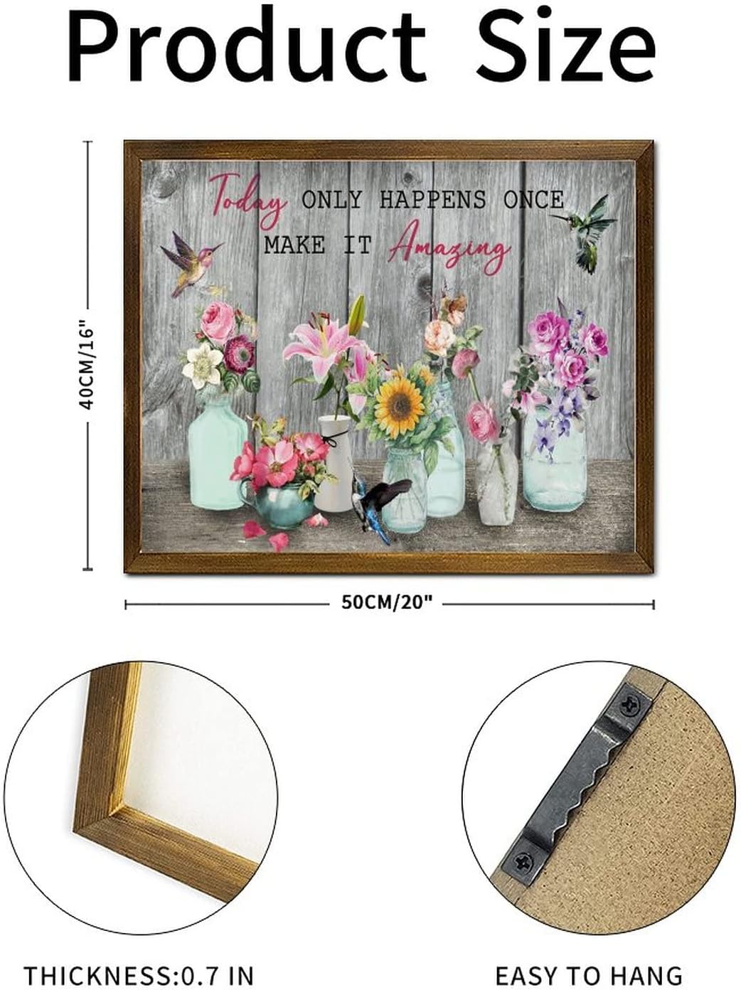 Today Only Happens Once Make It Amazing Framed Wood Sign Hummingbirds Sunflower Rose Flower Vase Wood Plank Hanging Sign Vintage Summer Floral Home Family Wall Decorative for Table 16x20 Inch