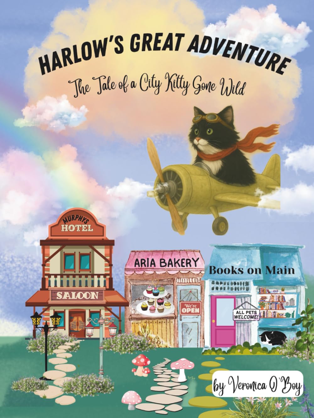 Harlow's Great Adventure: The Tale of a City Kitty Gone Wild