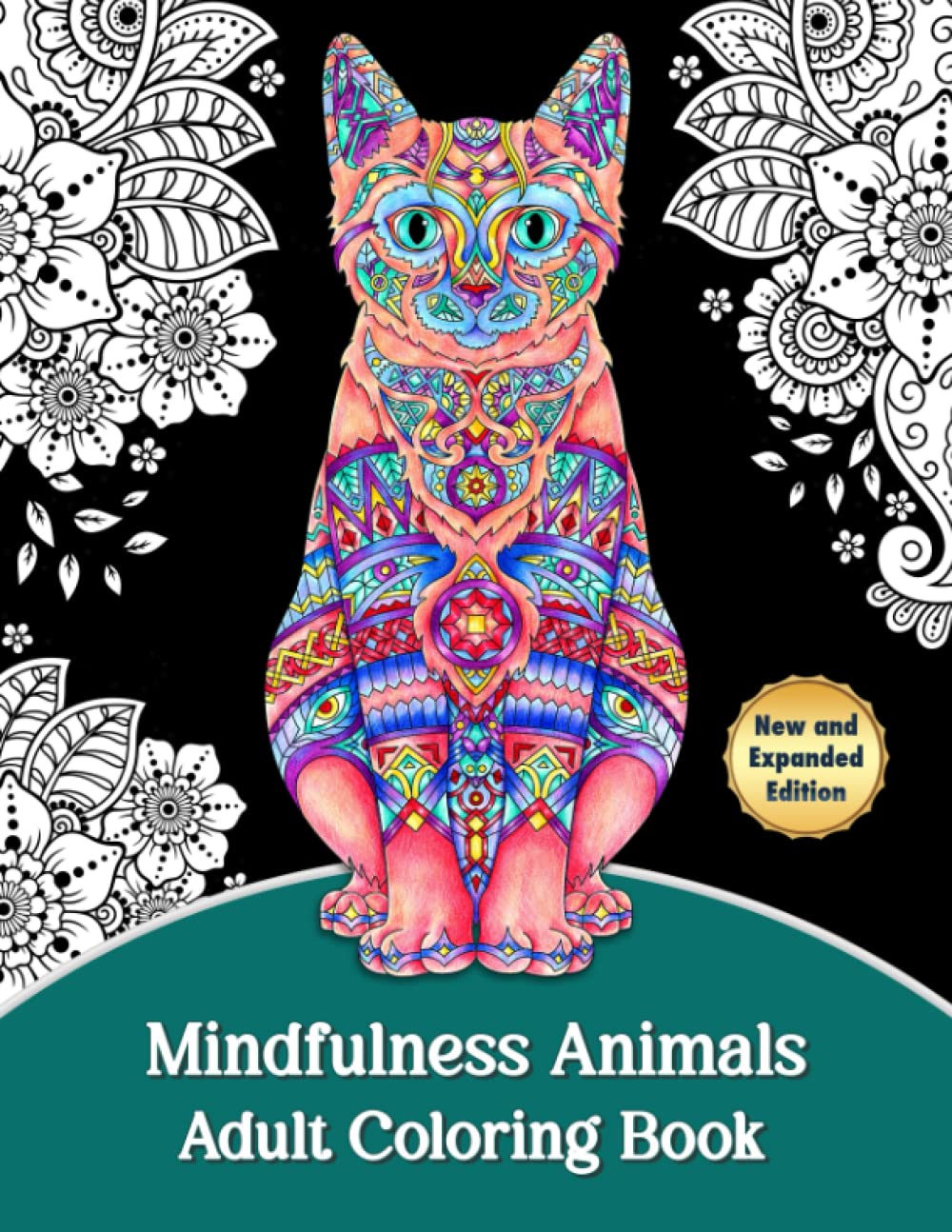 Mindfulness Animals Adult Coloring Book: Zen Coloring Book with Mindful Animal Patterns for Adults Anxiety Relief, Relaxation and Meditation: Stress Relieving Mandala Style Animals for Adults Fun