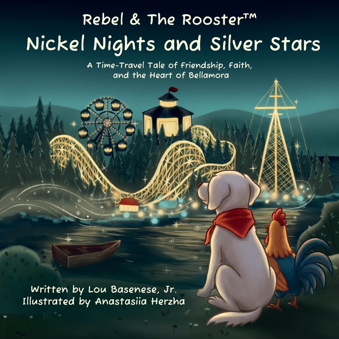 Nickel Nights & Silver Stars: A Time-Travel Tale of Friendship, Faith, and the Heart of Bellamora: 8 (The Adventures of Rebel & The Rooster)