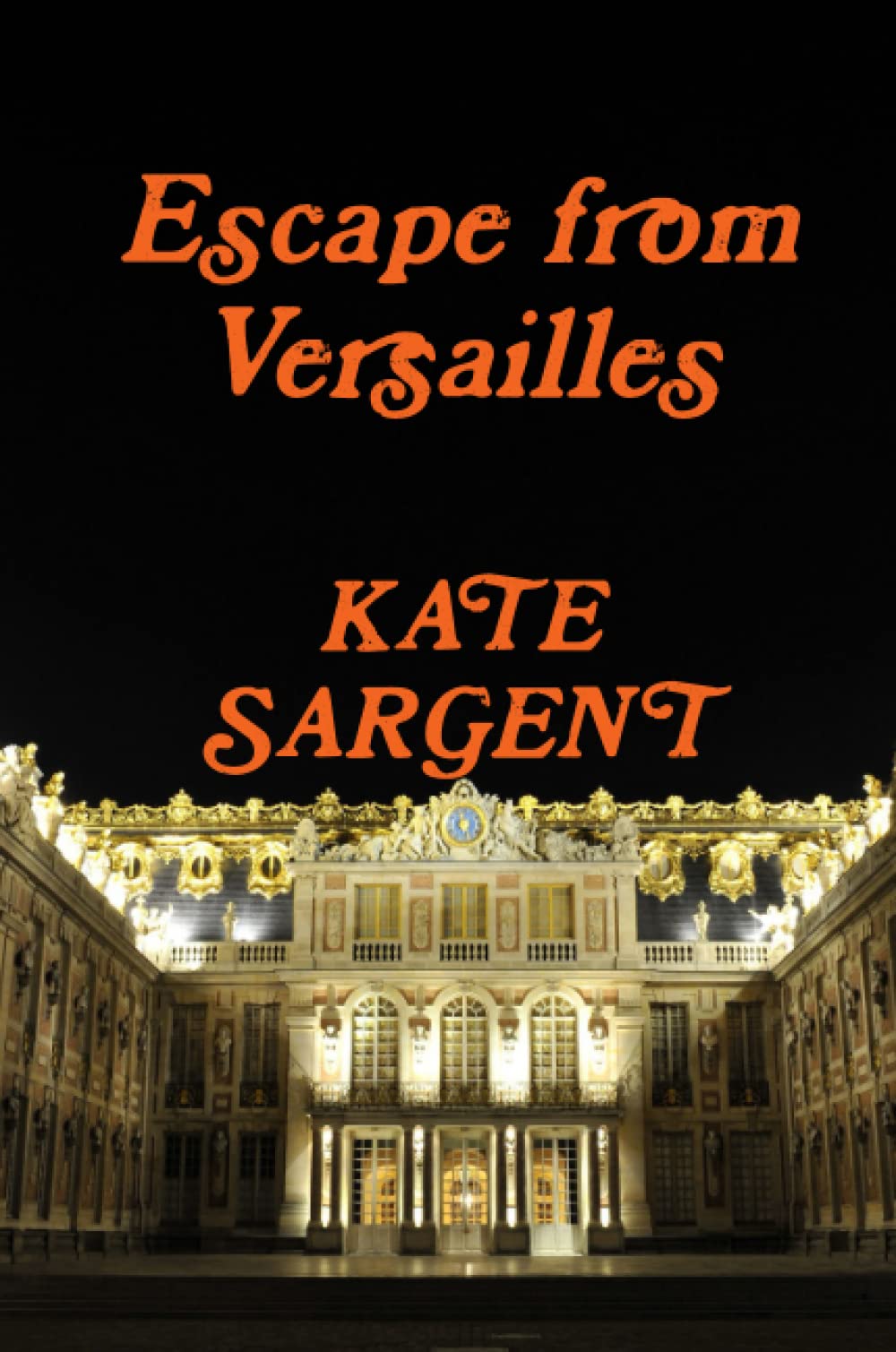 Escape from Versailles