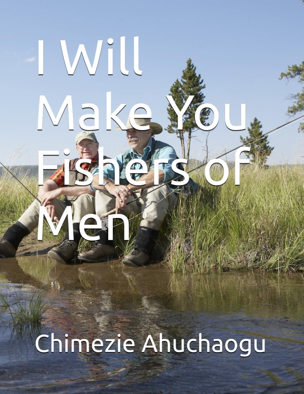 I Will Make You Fishers of Men