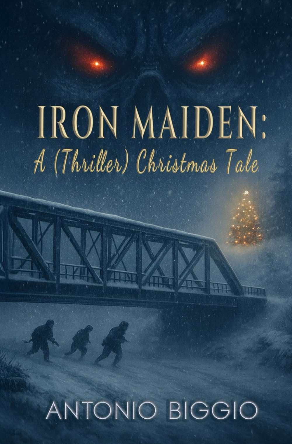 Iron Maiden: a (Thriller) Christmas Tale