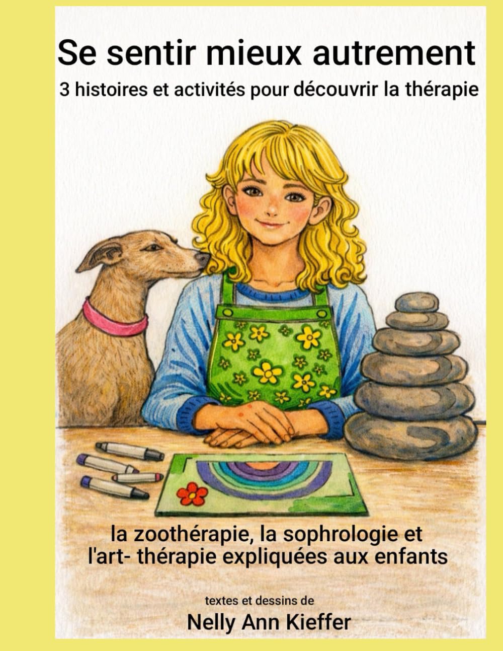 Se sentir mieux autrement: 3 courtes histoires pour découvrir la thérapie