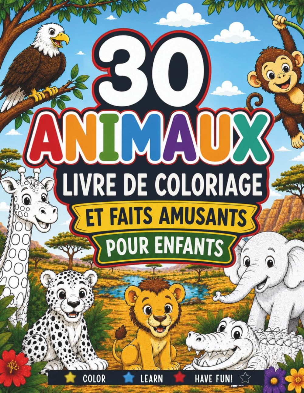30 ANIMAUX LIVRE DE COLORIAGE ET FAITS AMUSANTS POUR ENFANTS