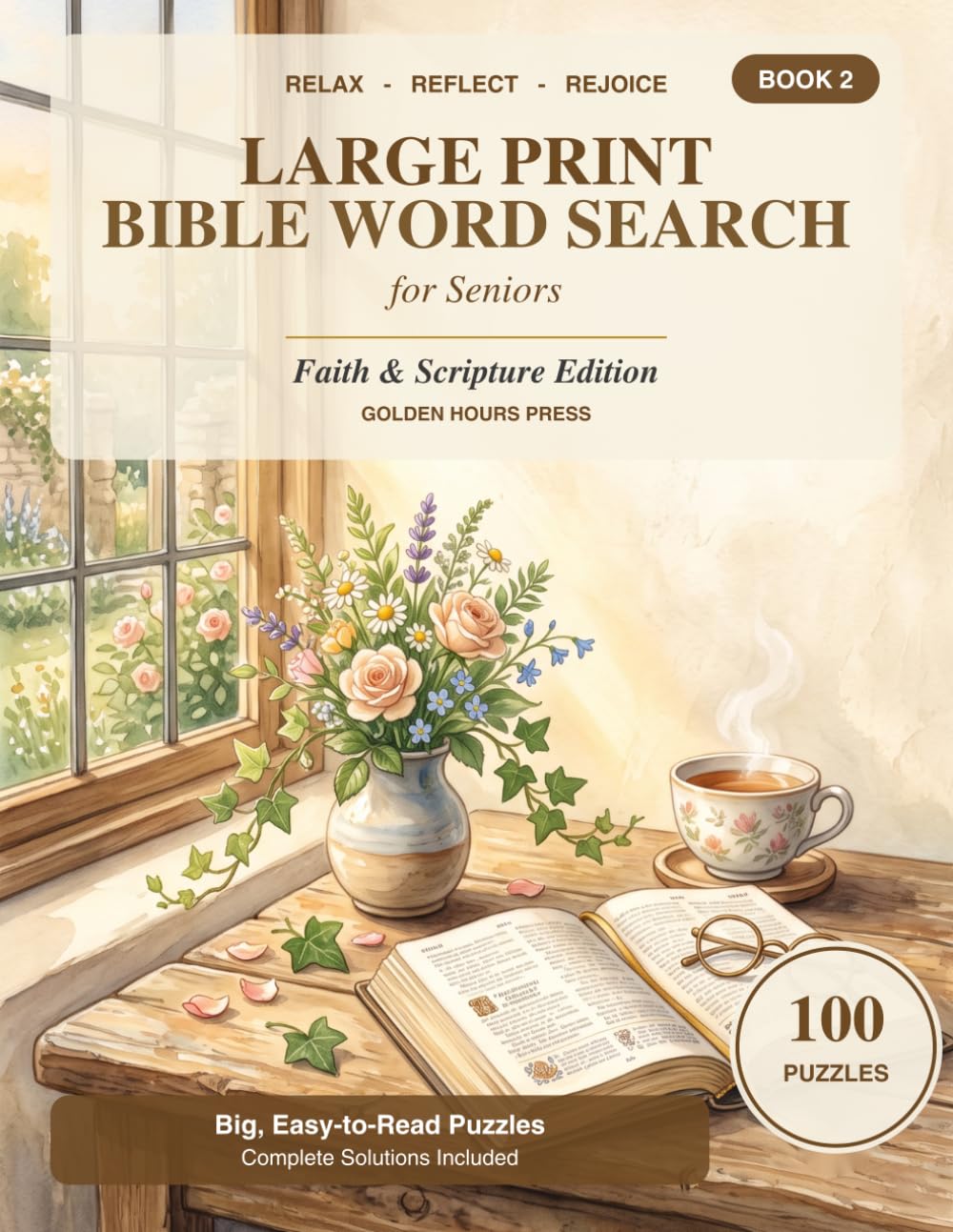 Large Print Bible Word Search for Seniors: 100 Inspiring Faith & Scripture Word Search Puzzles in Big, Easy-to-Read Print with Complete Solutions