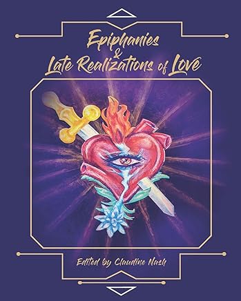 Epiphanies and Late Realizations of Love
