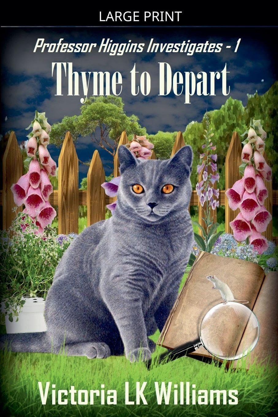 Thyme to Depart (Professor Higgins Investigates, Band 1)