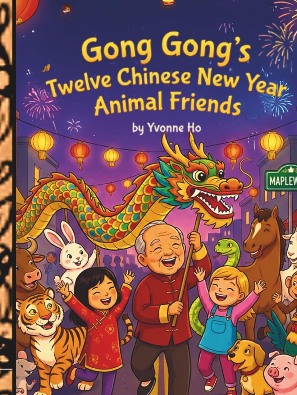Gong Gong's Twelve Chinese New Year Animal Friends