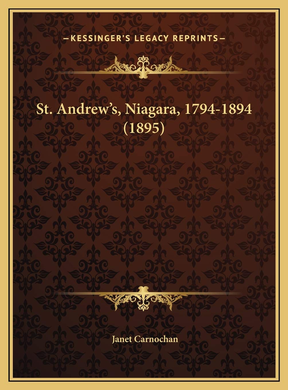St. Andrew's, Niagara, 1794-1894 (1895)