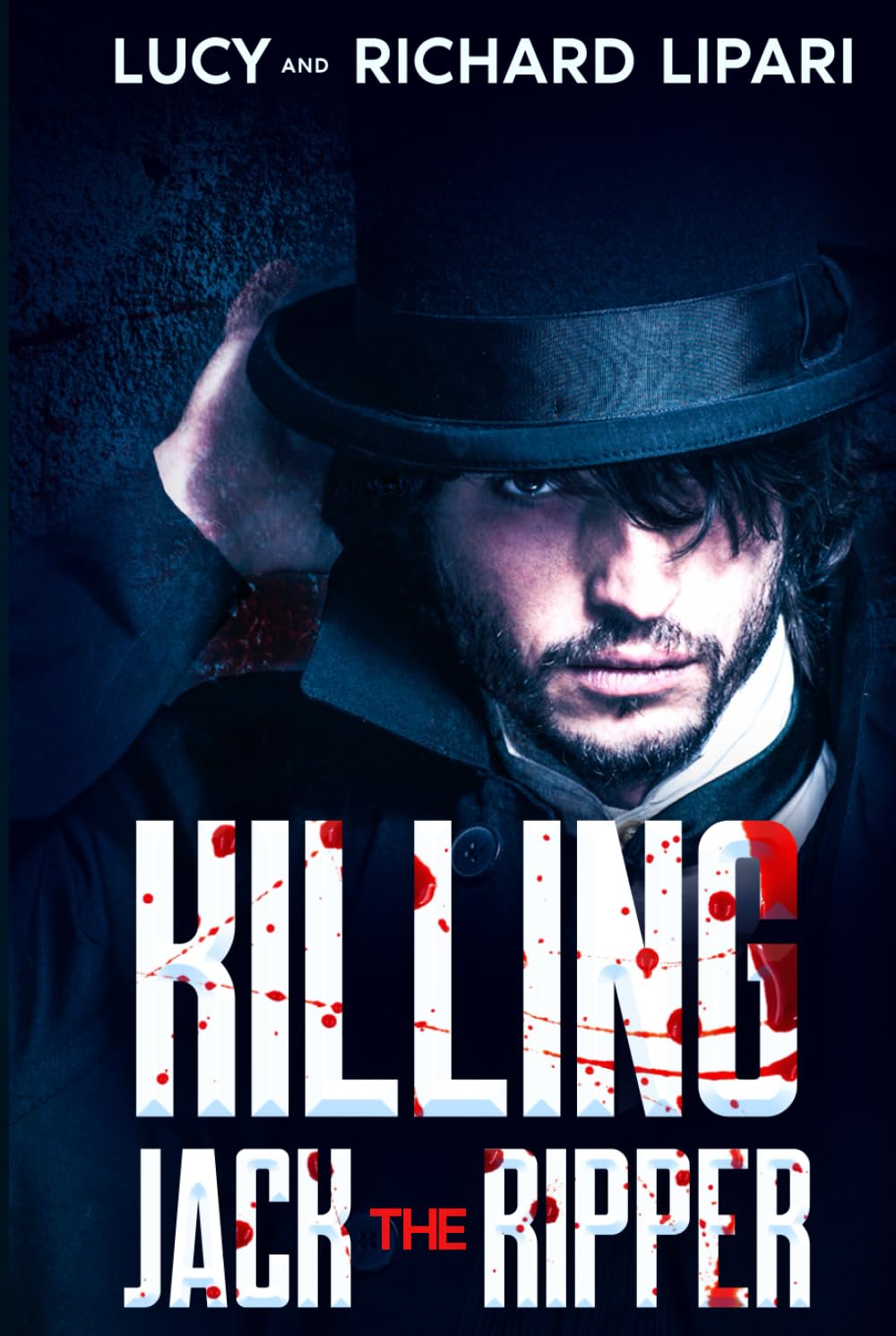 KILLING JACK THE RIPPER: SUSPENSEFUL AND GRIPPING NARRATIVE OF A VICTORIAN ERA SERIAL KILLER INSPIRED BY TRUE EVENTS