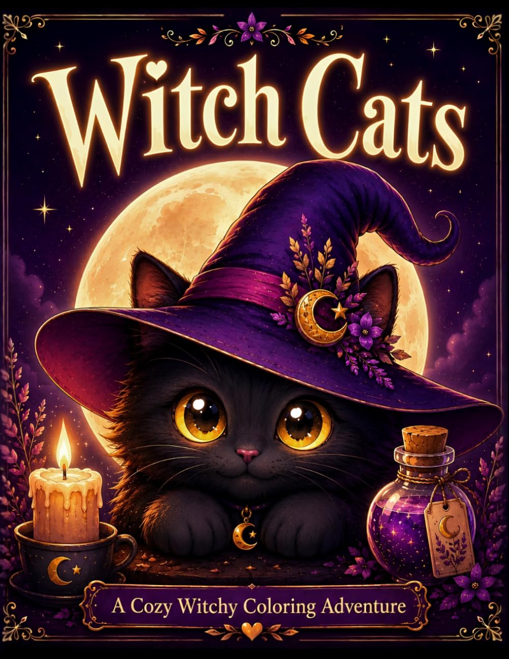 Witch Cats - A Cozy Witchy Coloring Adventure: Relaxing Magical Scenes for Women Inspired by Moonlight, Gentle Spells, and Enchanted Cats
