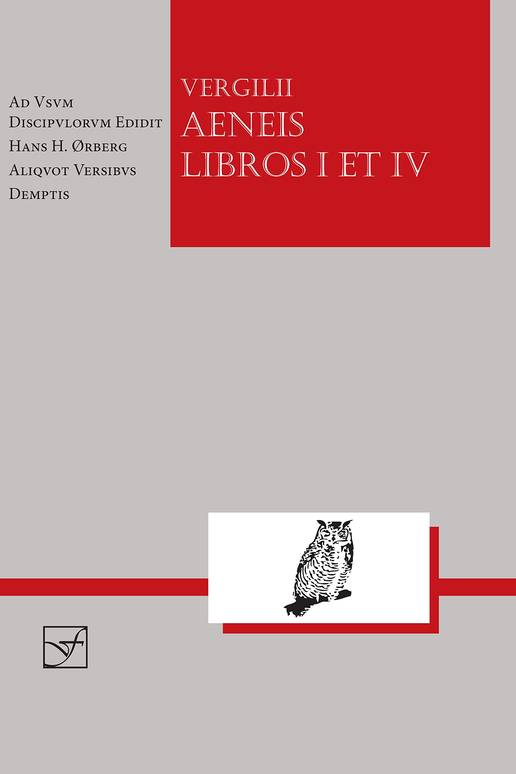 Vergil: Aeneis Libros I et IV: Aeneis Libros I et IV (Lingua Latina)