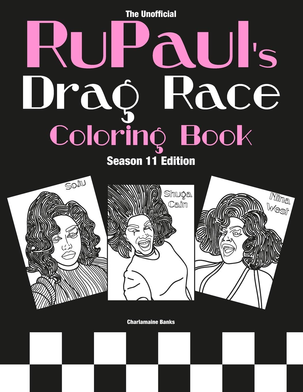 RuPaul's Drag Race Coloring Book: Season 11 Edition (Drag Queen Color Therapy)
