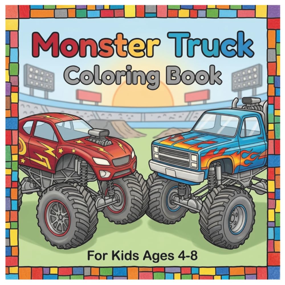 Monster Truck Coloring Book For Kids 4-8: Coloring Book For Kids Ages 4-8 | Monster Truck Coloring Pages | Vehicle Coloring Book For Kids Ages 4-8