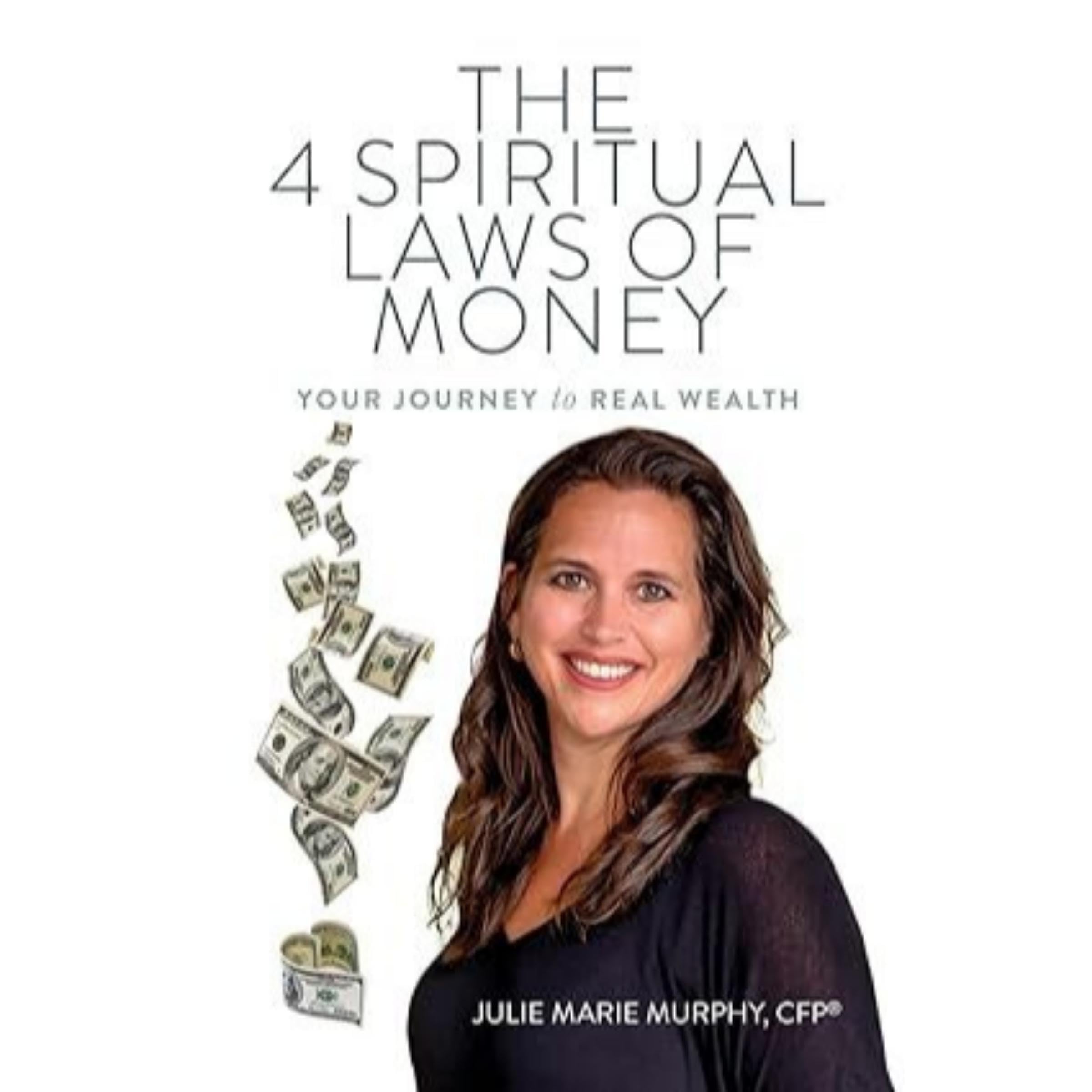The 4 Spiritual Laws of Money