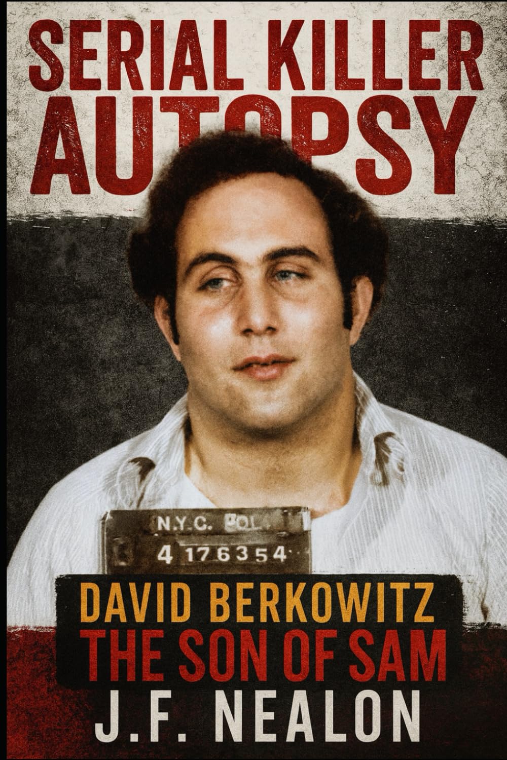 Serial Killer Autopsy: David Berkowitz