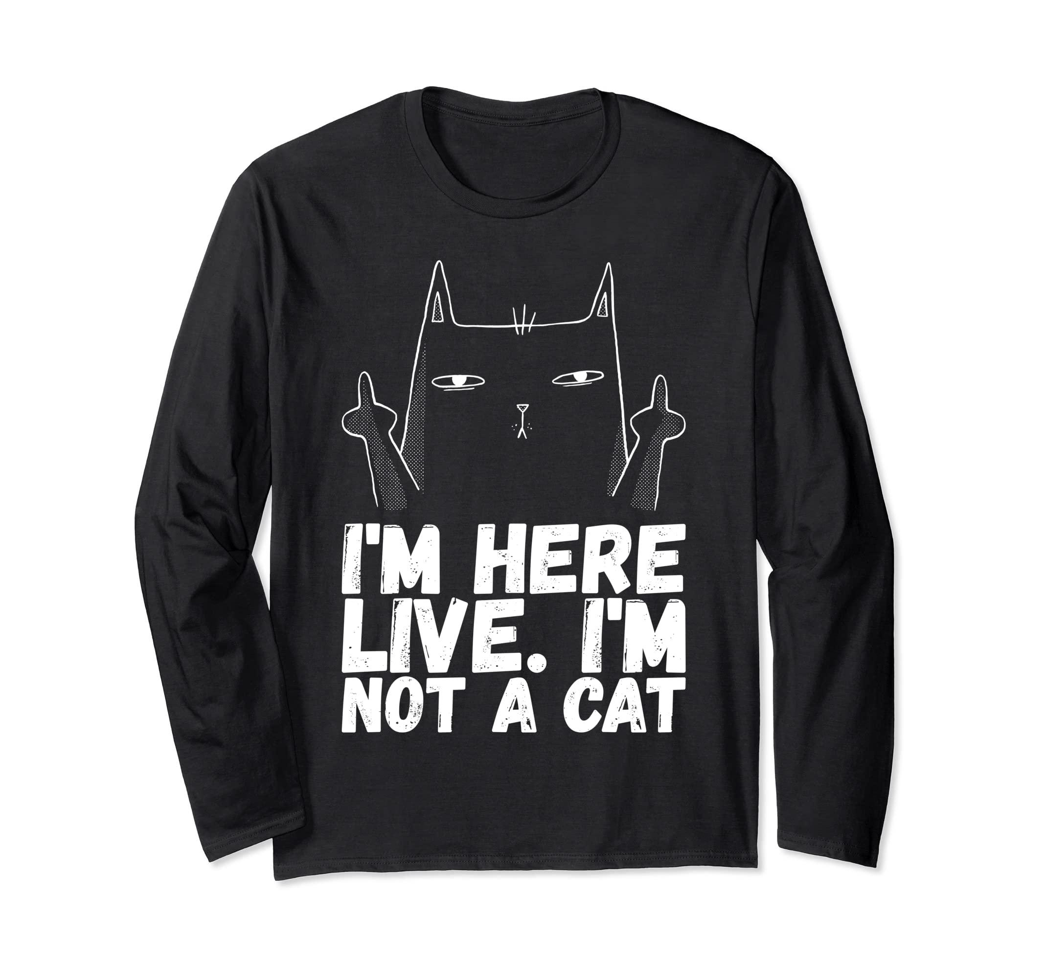 Angrycats - Sarcastic Cat - Black Cat Humor Long Sleeve T-Shirt