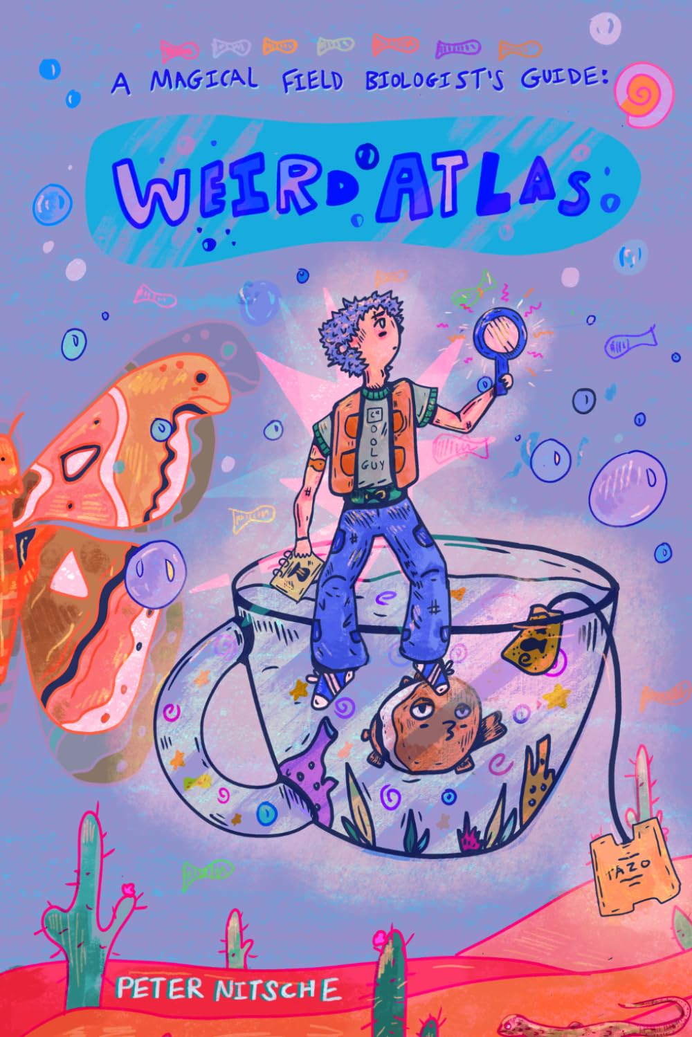 Weird Atlas: A Magical Field Biologist’s Guide