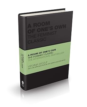 A Room of One's Own The Feminist Classic Capstone Classics