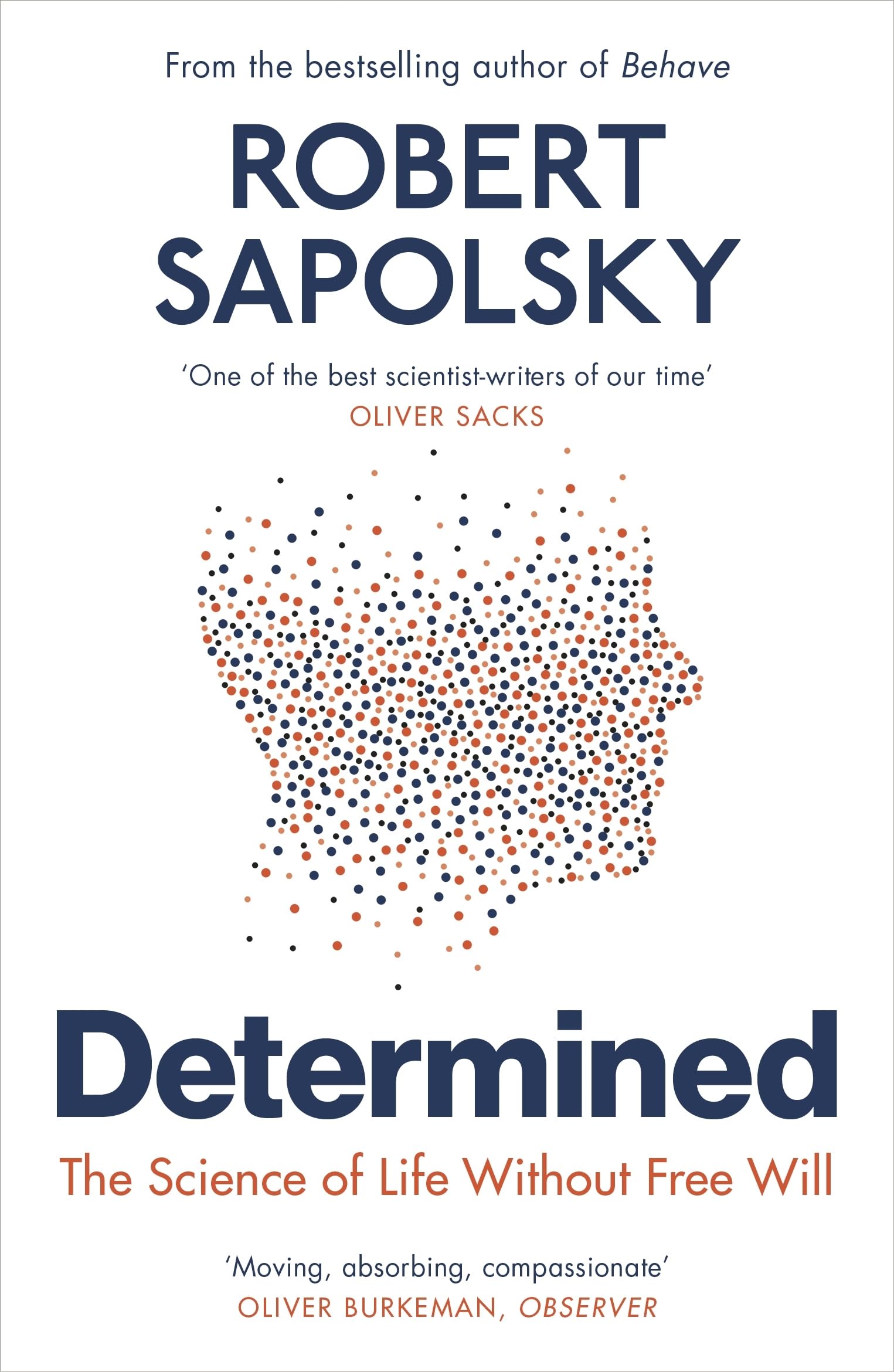 Determined by Robert M Sapolsky (Paperback Book)