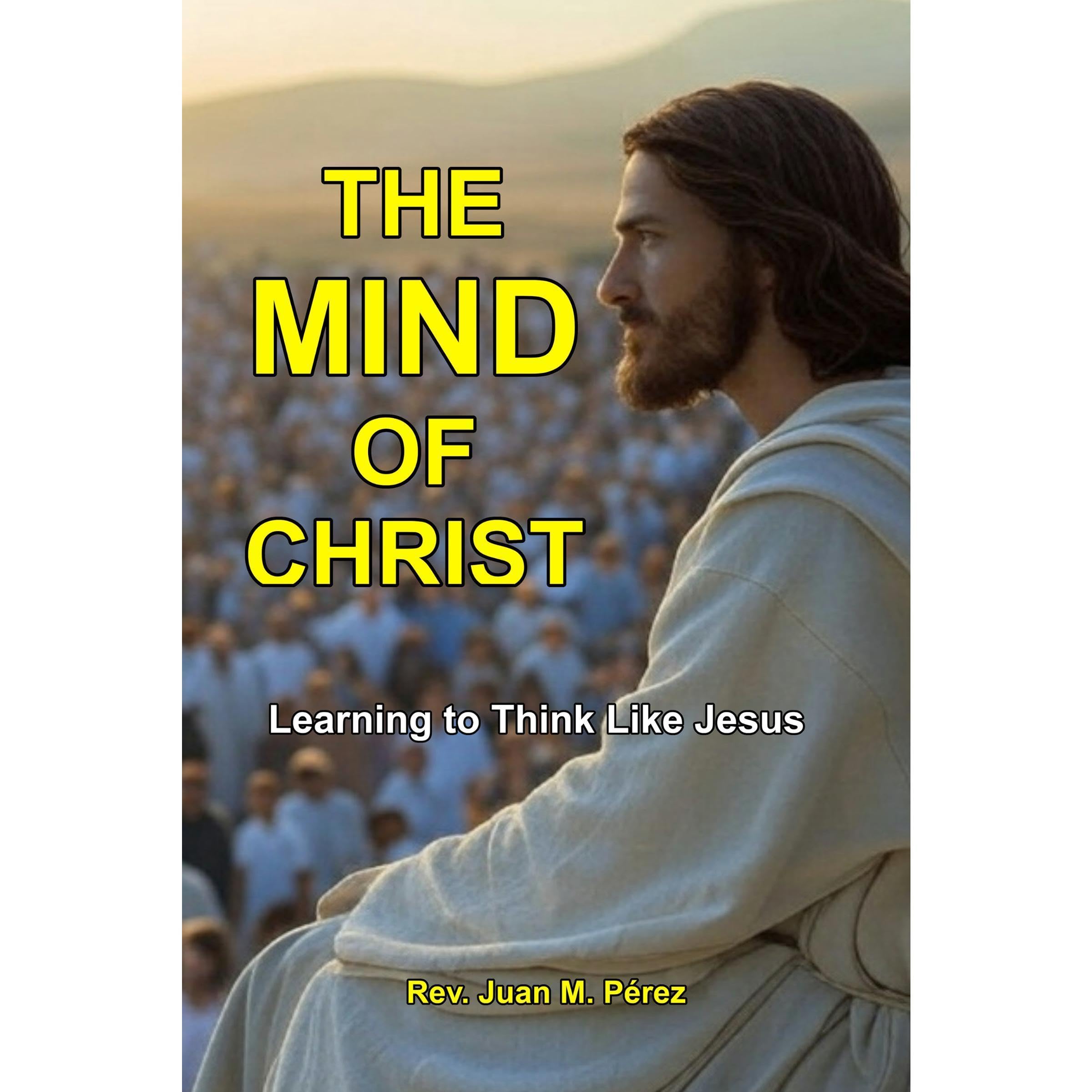 THE MIND OF CHRIST