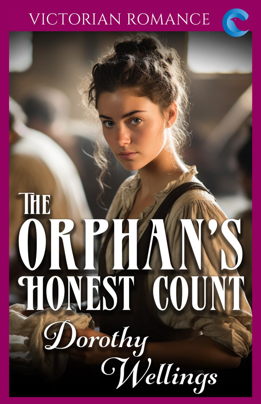 The Orphan's Honest Count: Victorian Romance (Dorothy Wellings' Victorian Romance)