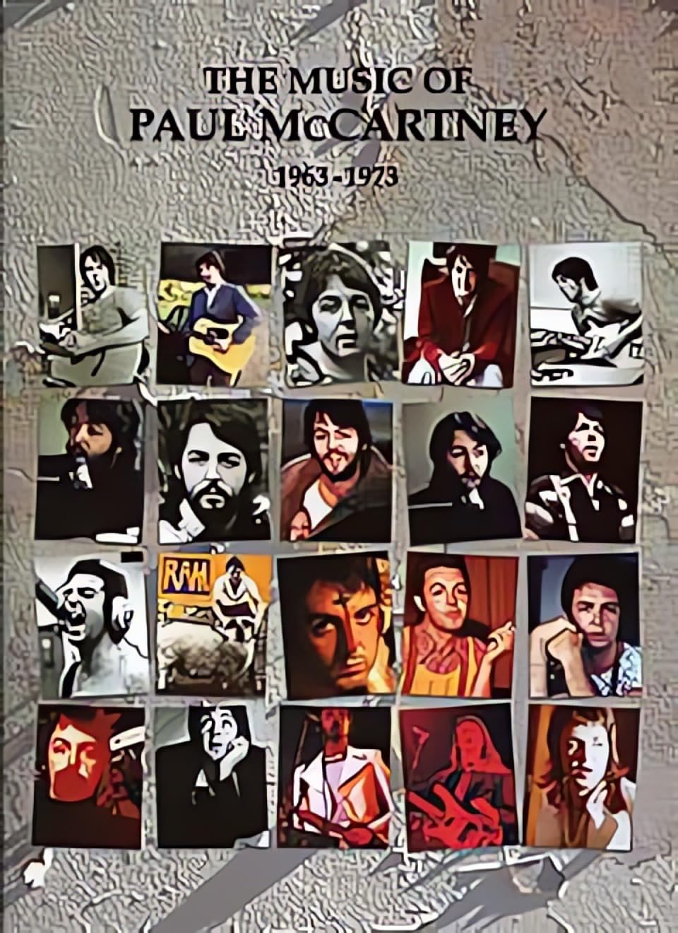 The Music of Paul McCartney: 1963-1973 Pt.1