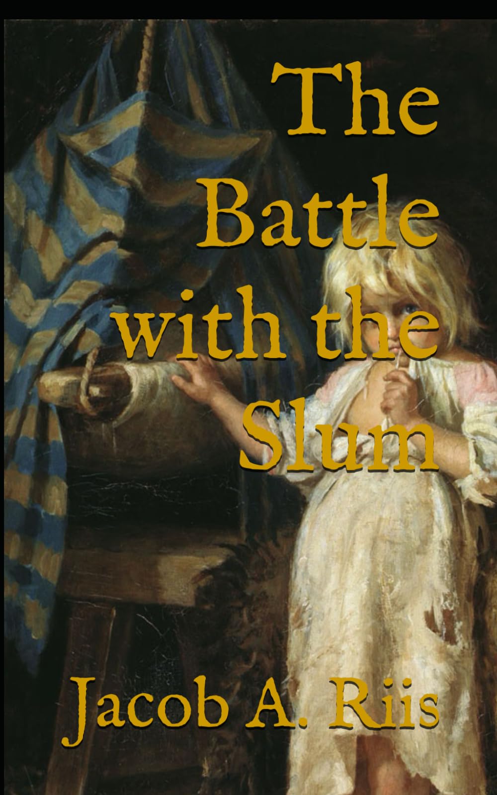 The Battle with the Slum: 1902 New York Housing Reform and Social Welfare