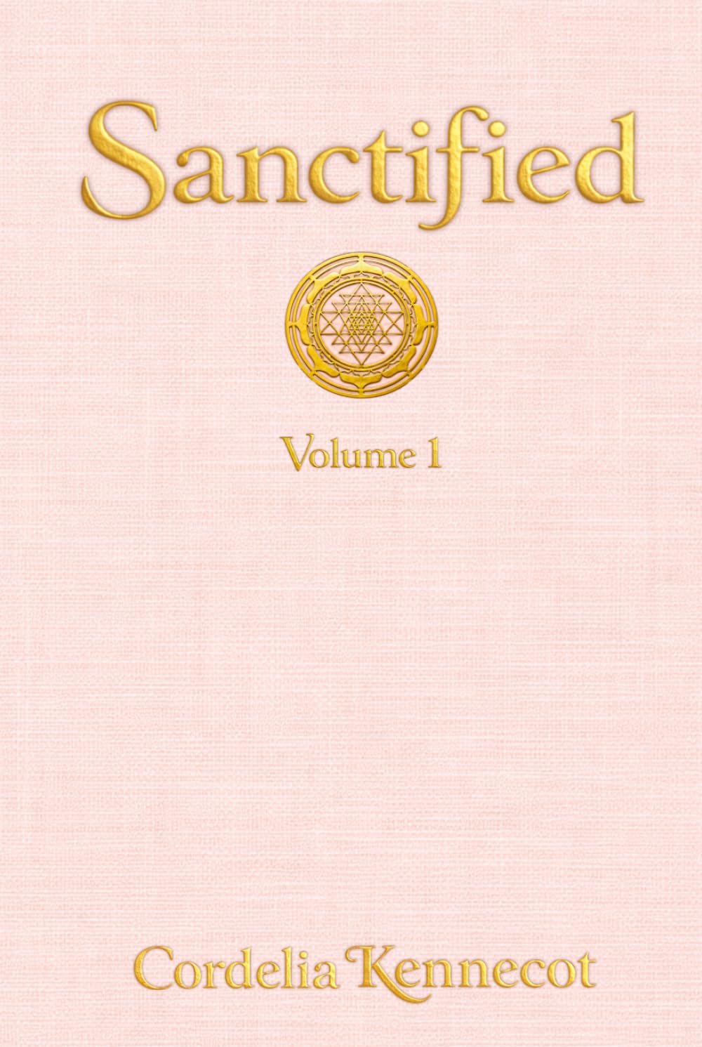 Sanctified Volume 1: The Genesis of Desire