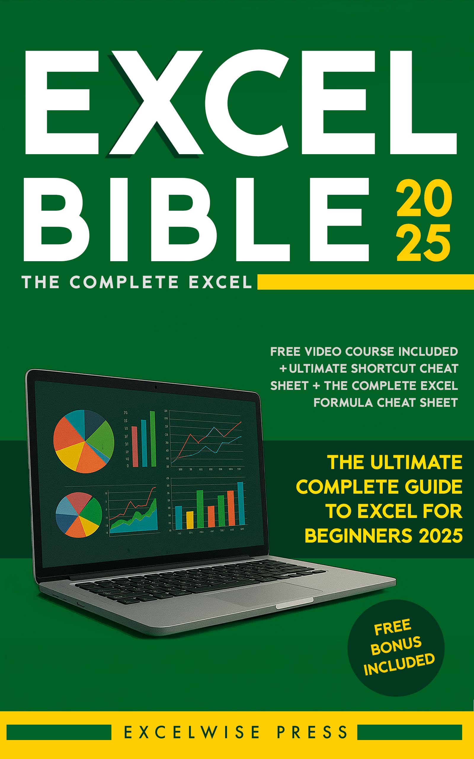 The Complete Excel Bible 2025