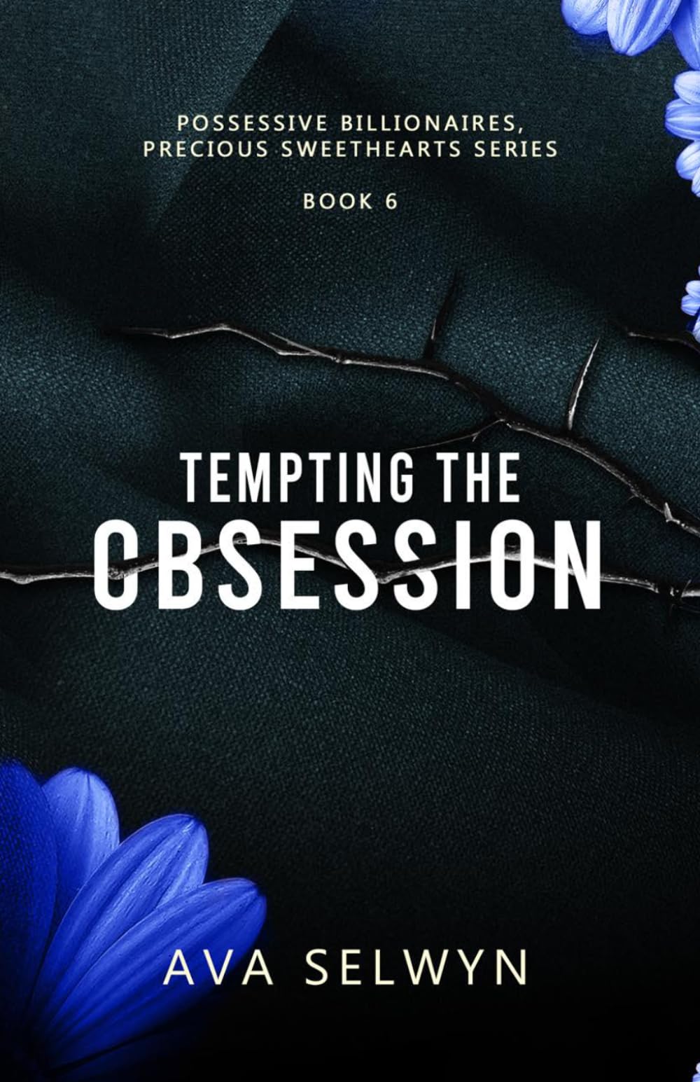 Tempting the Obsession (Possessive Billionaires, Precious Sweethearts)